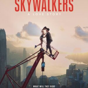 Skywalkers: A Love Story 2024 Full Movie – FlimFetch