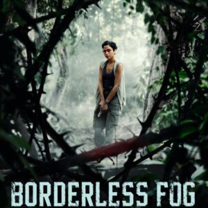 Borderless Fog (2024) Full Movie – FlimFetch